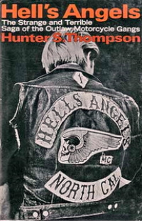 Things American: Ken Kesey, Hunter S. Thompson and the Hell’s Angels at ...