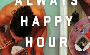 Ex Marks the Spot: a Review of Mary Miller’s Always Happy Hour