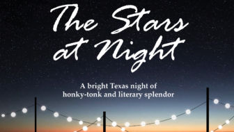 The Stars at Night 2019: A Bright Texas Celebration of Literature