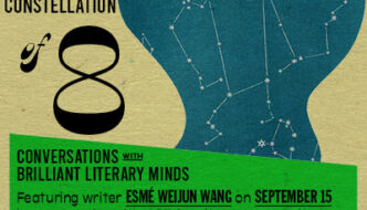 My Constellation of 8: A Conversation with Esmé Weijun Wang