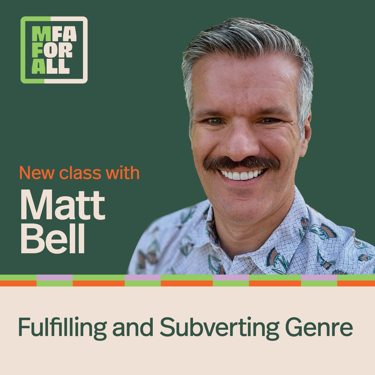 Matt Bell, MFA for All