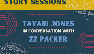 Story Sessions: Tayari Jones with ZZ Packer